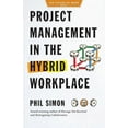 thumbnail image 1 of Project Management in the Hybrid Workplace, (Paperback), 1 of 1