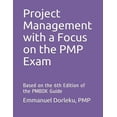 thumbnail image 1 of Project Management with a Focus on the PMP Exam: Based on the 6th Edition of the PMBOK Guide (Paperback), 1 of 1