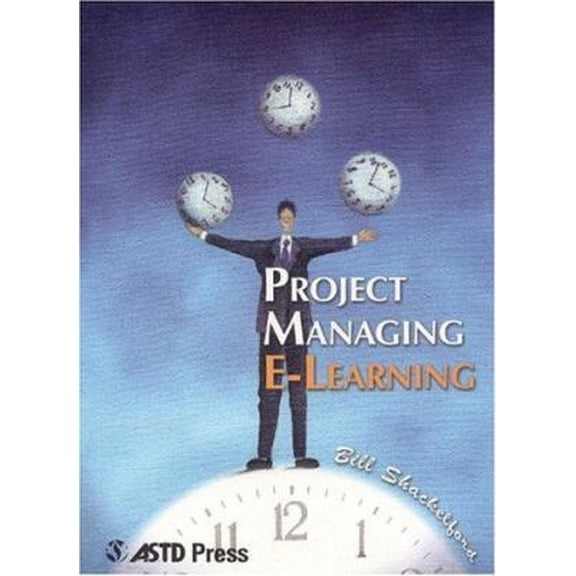 Pre-Owned Project Managing E-Learning (Paperback) 1562863290 9781562863296