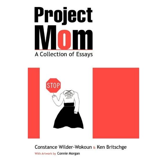 Project Mom: A Collection of Essays (Paperback)