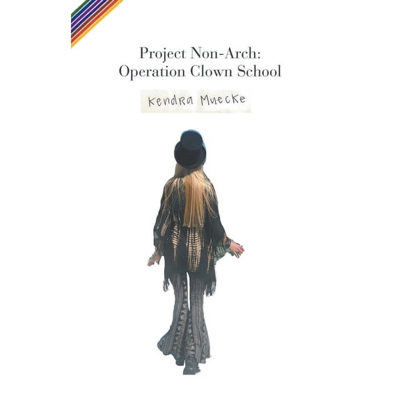 Project Non-Arch: Operation Clown School, (Paperback)