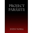 thumbnail image 1 of Project: Parasite, (Paperback), 1 of 1