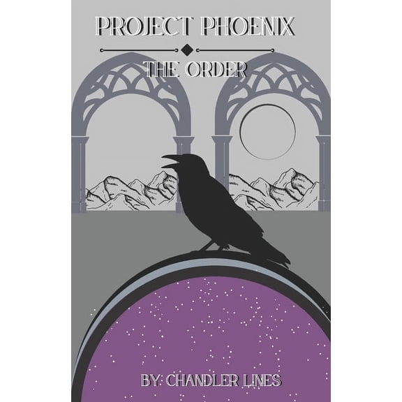 Project Phoenix Project Phoenix: The Order, Book 2, (Paperback)