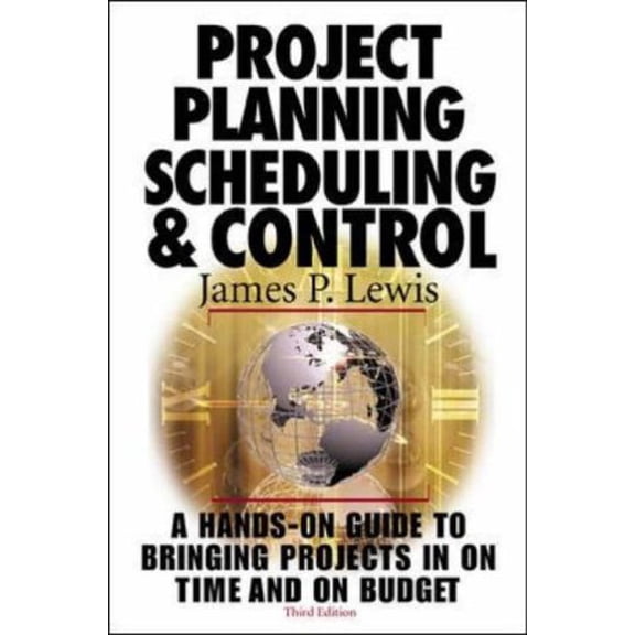 Pre-Owned Project Planning, Scheduling & Control, 3rd Edition Paperback