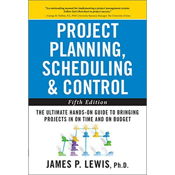 Pre-Owned Project Planning, Scheduling, and Control: The Ultimate Hands-On Guide to Bringing Projects in on Time and on Budget, Fifth Edition: The Ultimate Hand (Hardcover) 0071746528 9780071746526