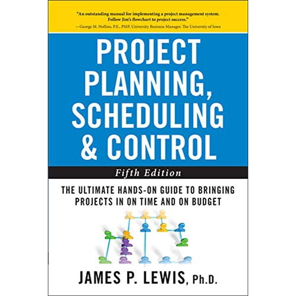 Pre-Owned Project Planning, Scheduling, and Control: The Ultimate Hands-On Guide to Bringing Projects in on Time and on Budget, Fifth Edition: The Ultimate Hand (Hardcover) 0071746528 9780071746526