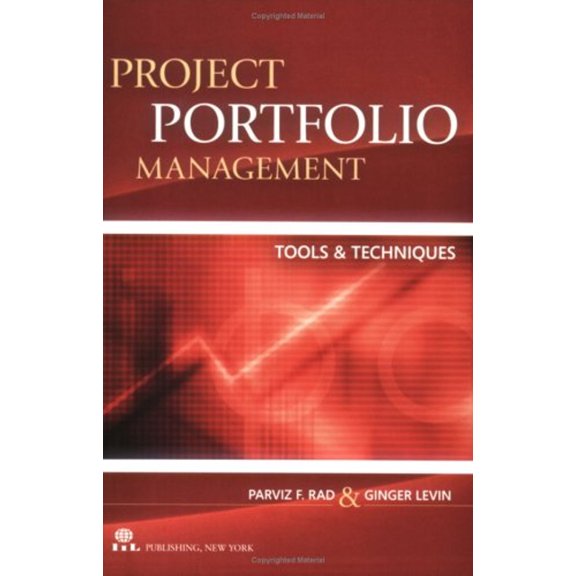 Pre-Owned Project Portfolio Management Tools & Techniques (Paperback) 0970827687 9780970827685