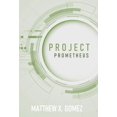 thumbnail image 1 of Project Prometheus, (Hardcover), 1 of 1