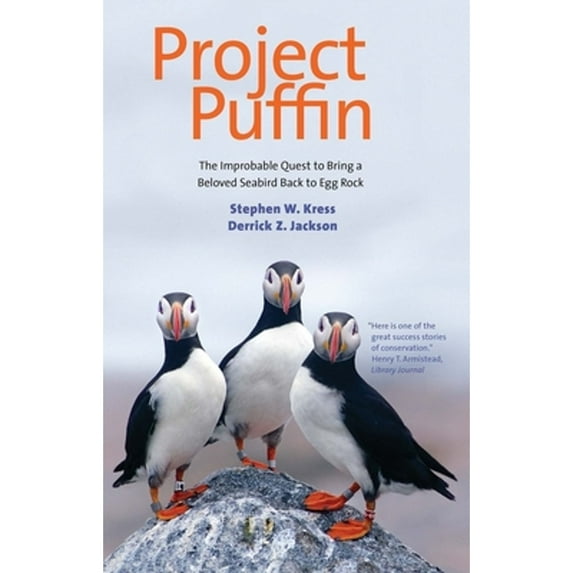 Pre-Owned Project Puffin: The Improbable Quest to Bring a Beloved Seabird Back to Egg Rock (Paperback) 0300219792 9780300219791