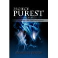 thumbnail image 1 of Project: Purest: Phase One: Phoenix Rising, (Paperback), 1 of 1