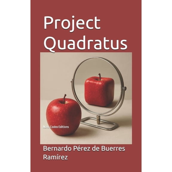 Project Quadratus: Novo Codex Editions, (Paperback)