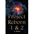 thumbnail image 1 of Project Reborn 1 & 2, (Paperback), 1 of 1
