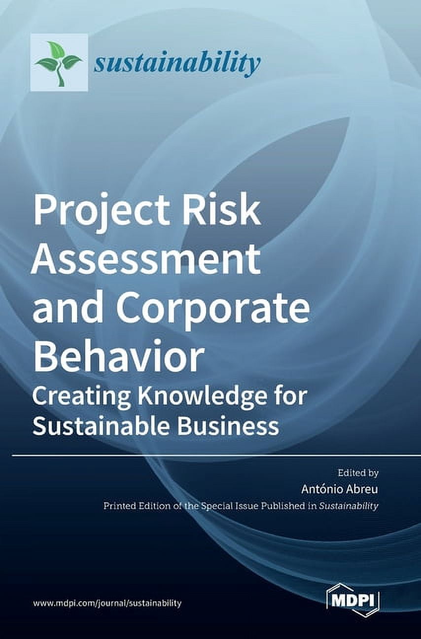 Project Risk Assessment and Corporate Behavior: Creating Knowledge for ...