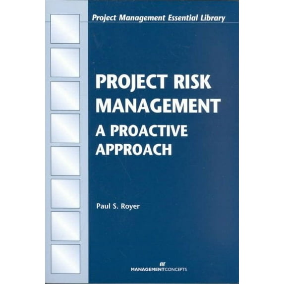 Project Risk Management : A Proactive Approach (Paperback)
