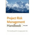 thumbnail image 1 of Project Risk Management Handbook: The Invaluable Guide for Managing Project Risks, (Paperback), 1 of 1