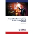 thumbnail image 1 of Project Risk Planning Using Oracle Primavera Risk Analysis, (Paperback), 1 of 1