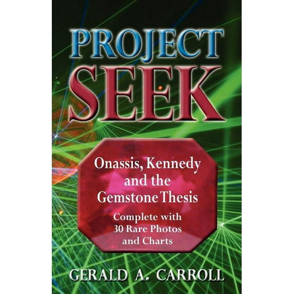 Project Seek: Onassis, Kennedy and the Gemstone thesis (Paperback)