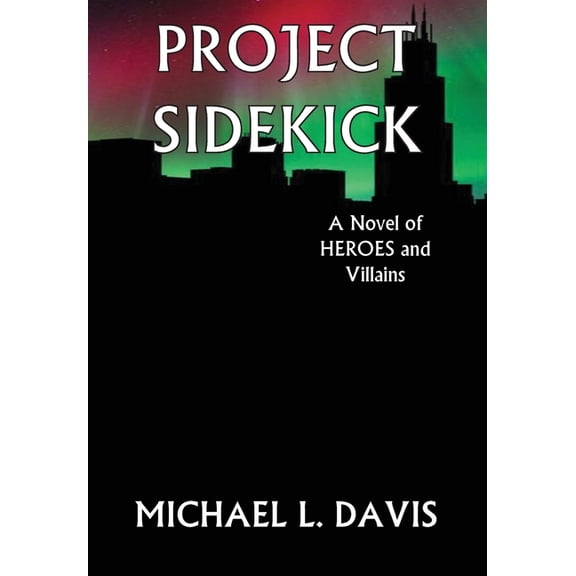 Project Sidekick, (Hardcover)