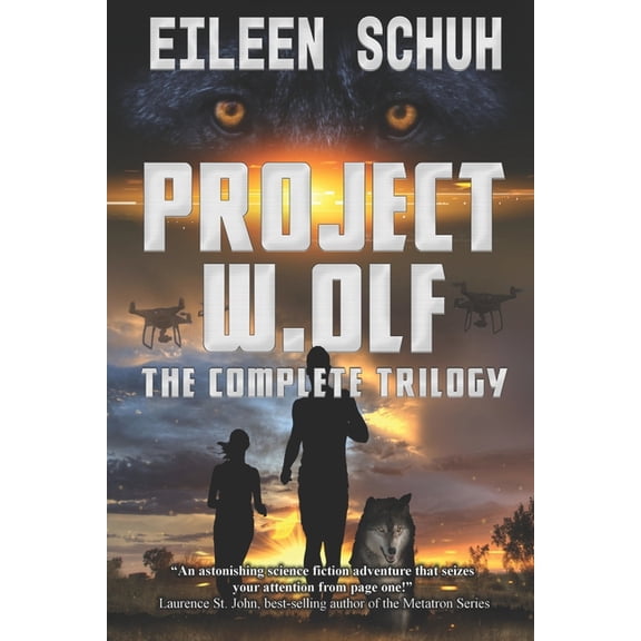 Project W.Olf Project W.Olf: The Complete Trilogy, (Paperback)