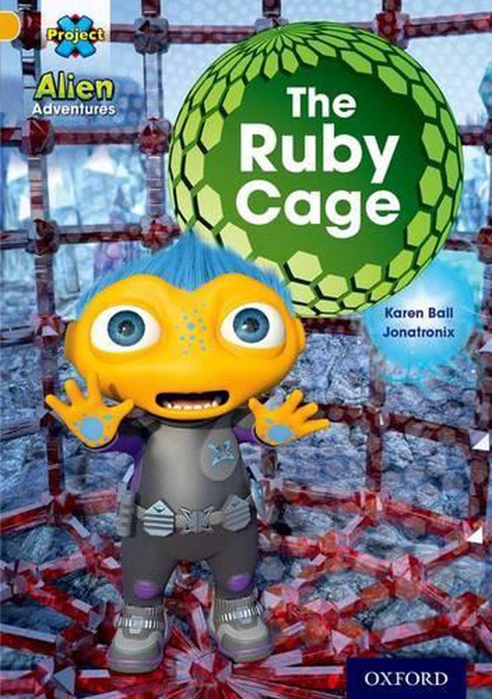 Project X: Alien Adventures: Gold: The Ruby Cave Karen Ball (Paperback ...