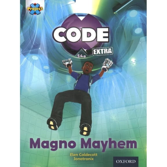 Pre-Owned Project X CODE Extra: Gold Book Band, Oxford Level 9: CODE Control: Elen Caldecott (Paperback)