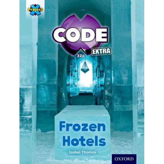 Project X Code Extra: Orange Book Band, Oxford Level 6: Big
