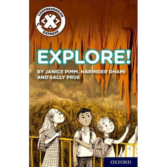 Project X Comprehension Express: Stage 1: Explore!