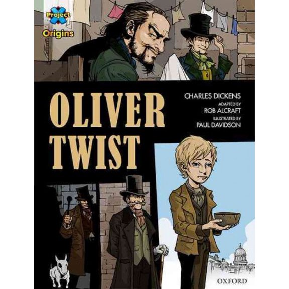 Pre-Owned Project X Origins Graphic Texts: Dark Red+ Book Band, Oxford Level 20: Oliver Twist