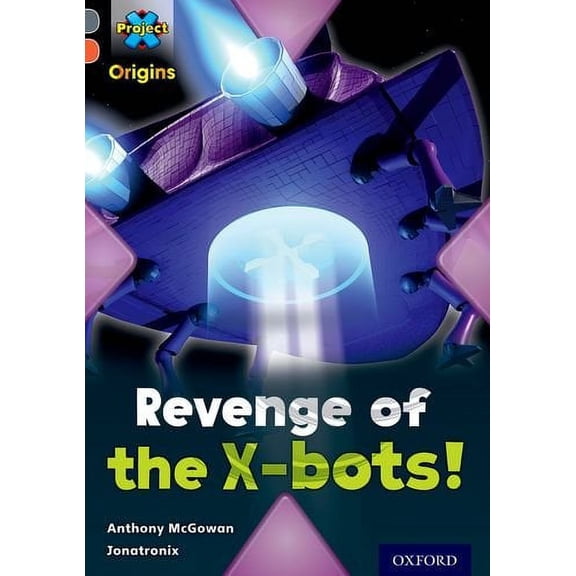 Project X Origins: Grey Book Band, Oxford Level 13: Great Escapes: Anthony McGowan (Paperback)