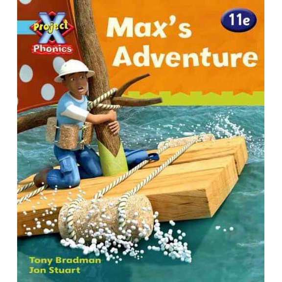 Project X Phonics Blue: 11e Max's Adventure