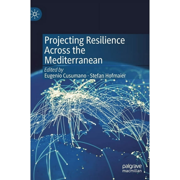 Projecting Resilience Across the Mediterranean, (Hardcover)