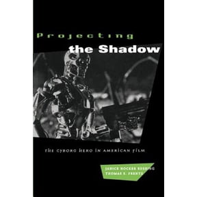 Pre-Owned Projecting the Shadow : The Cyborg Hero in American Film (Paperback)