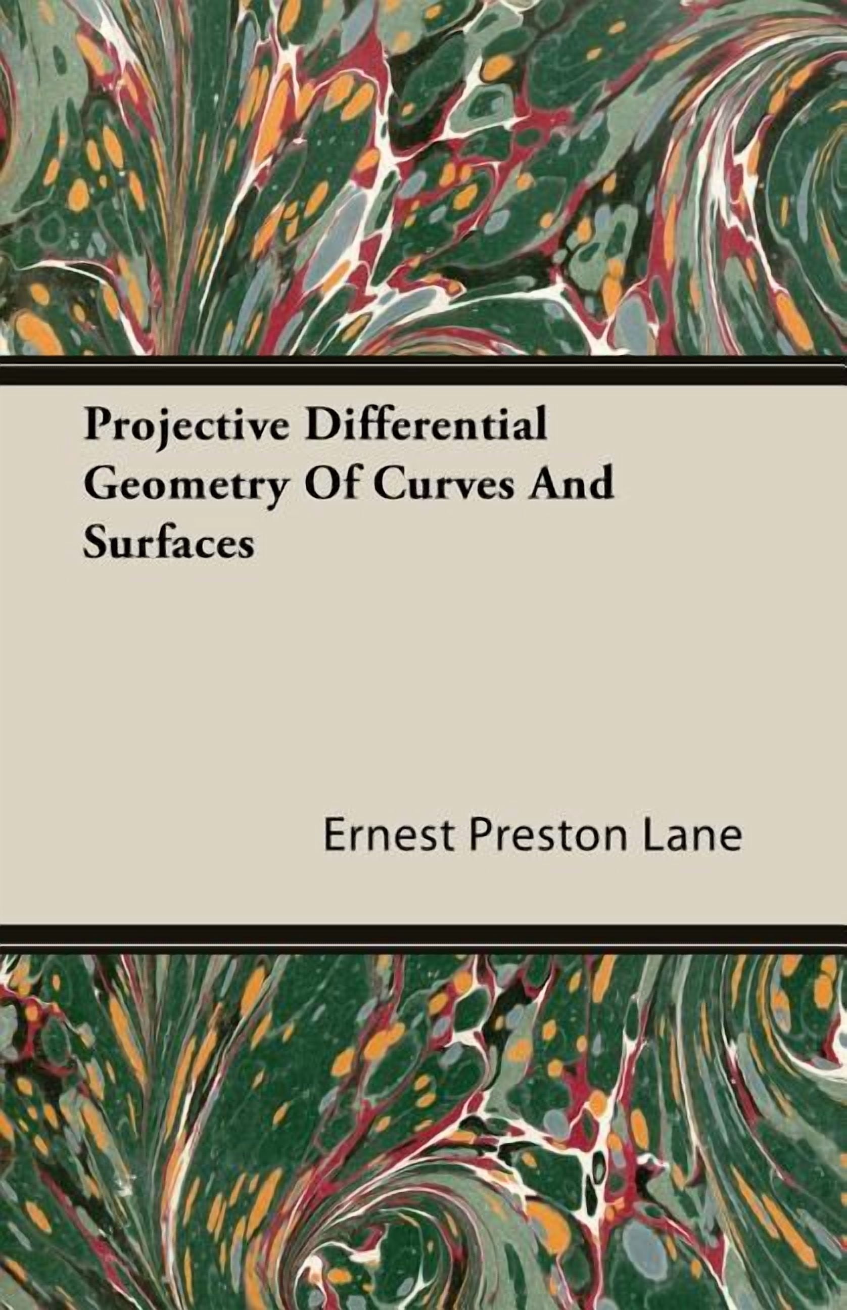 Projective Differential Geometry Of Curves And Surfaces (Paperback ...