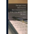 thumbnail image 1 of Projective Methods Recommended for Use With the Blind, (Hardcover), 1 of 1