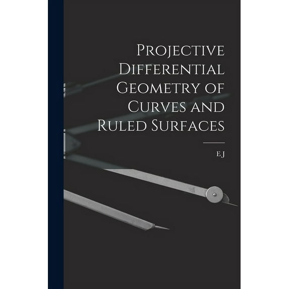 Projective differential geometry of curves and ruled surfaces (Paperback)