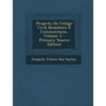 thumbnail image 1 of Projecto Do Código Civil Brazileiro E Commentario, Volume 2 (Paperback), 1 of 1