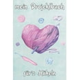 thumbnail image 1 of Projektbuch Häkeln: Übersichtliches Projektbuch mit Inhaltsverzeichnis - 120 Seiten - A5 Format - Herz (Paperback), 1 of 1