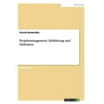 thumbnail image 1 of Projektmanagement. Einführung und Definition, (Paperback), 1 of 1