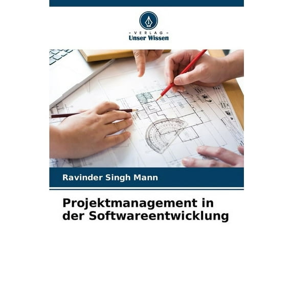 Projektmanagement in der Softwareentwicklung (Paperback)