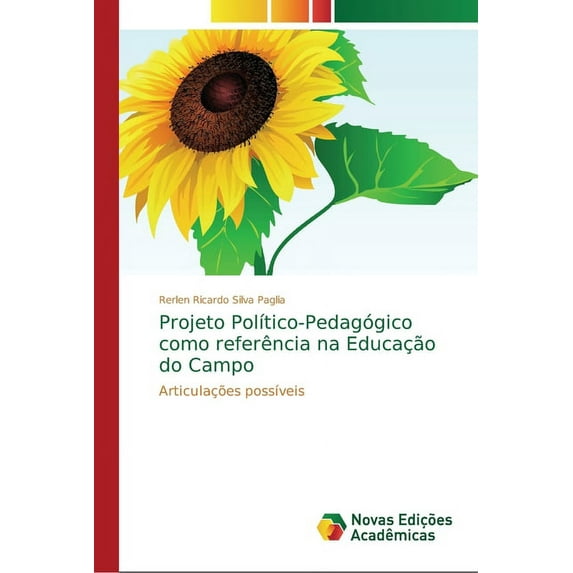 Projeto Político-Pedagógico como referência na Educação do Campo (Paperback)