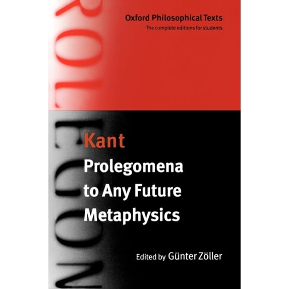 Pre-Owned Prolegomena to Any Future Metaphysics: With Two Early Reviews of the Critique of Reason (Paperback) 0198751516 9780198751519
