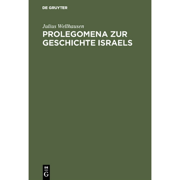 Prolegomena Zur Geschichte Israels, (Hardcover)