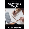 thumbnail image 1 of Prolific Writing for Everyone On Writing Magic, Book 1, (Paperback), 1 of 1