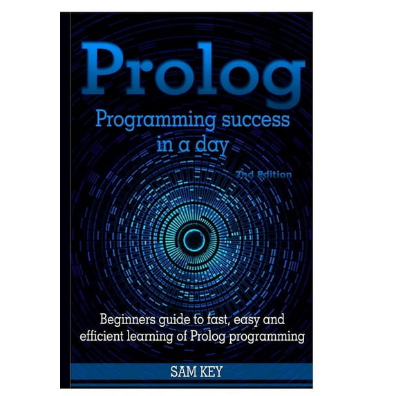 Prolog Programming Success In A Day, (Hardcover)