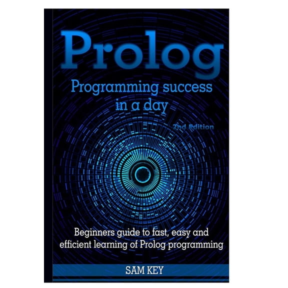 Prolog Programming Success In A Day, (Hardcover)