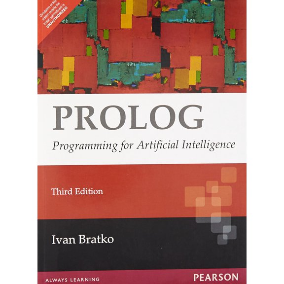 Prolog : Programming for Artificial Intelligence, 3/e - Ivan Bratko