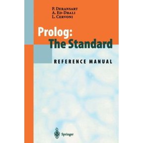 Pre-Owned Prolog: The Standard: Reference Manual (Paperback) 3540593047 9783540593041
