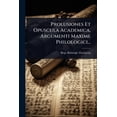 thumbnail image 1 of Prolusiones Et Opuscula Academica, Argumenti Maxime Philologici..., (Paperback), 1 of 1
