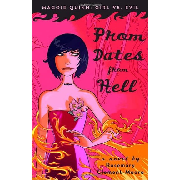 Pre-Owned Prom Dates from Hell (Maggie Quinn: Girl vs. Evil) Paperback