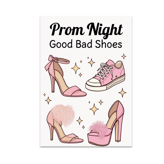 Prom Night Good Bad Shoes Wall Art - Prom Enthusiast - 13x19 Poster Print